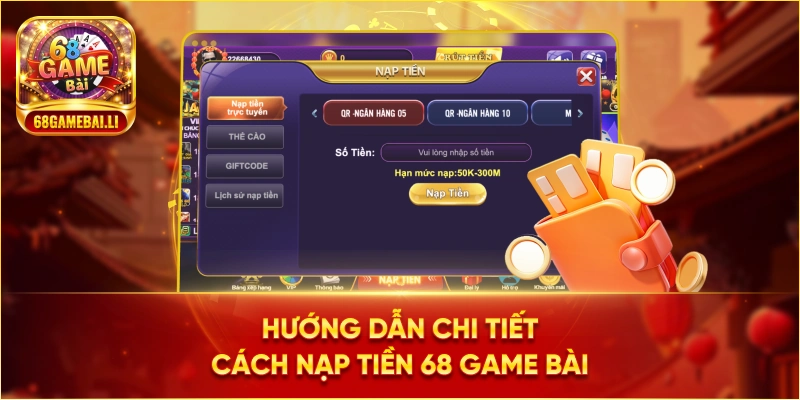 Hướng dẫn chi tiết cách nạp tiền 68 Game Bài