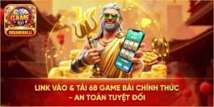 Link tải 68 game bài an toàn